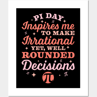 Pi Day Inspires Me to make irrational Math Lover Pi Day 3.14 Posters and Art